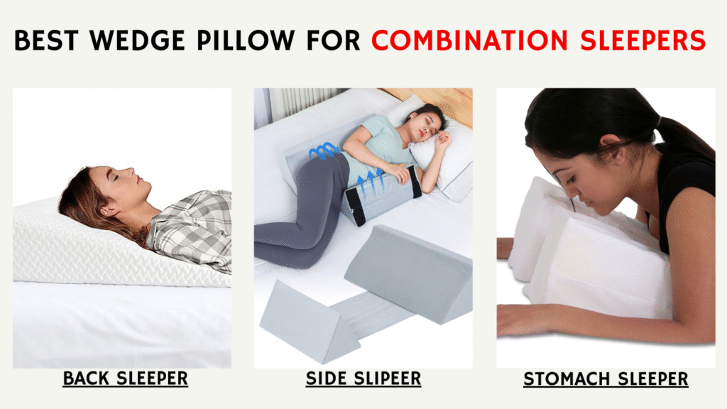 Best Wedge Pillow for Combination Sleepers